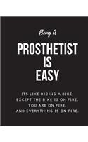 Being Prosthetist A Is Easy