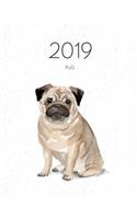 2019 Pug: Dated Weekly Planner with to Do Notes & Dog Quotes - Pug(52 Awesome Calendar Planners for Dog Owners)