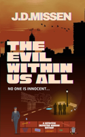 Evil Within Us All