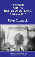 Tyneside And The Battle Of Jutland