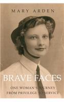 Brave Faces