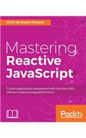 Mastering Reactive JavaScript