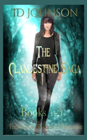 Clandestine Saga Books 1-3