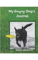 My Amazing Dog's Journal