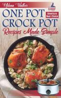 One Pot Crock Pot Recipes Made Simple