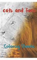 Cat and Lion Coloring Sheets: 30 Cat and Lion Drawings, Coloring Sheets Adults Relaxation, Coloring Book for Kids, for Girls, Volume 12