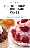 The Big Book of Homemade Cakes