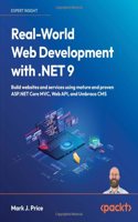 Real-World Web Development with .NET 9