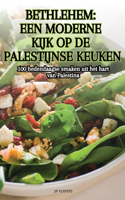 Bethlehem Een Moderne Kijk Op de Palestijnse Keuken