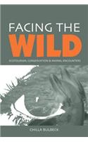 Facing the Wild