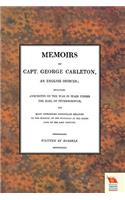 MEMOIRS OF CAPT. GEORGE CARLETON, An English Officer; Including Anecdotes of the War in Spain Under The Earl of Peterborough (War of the Spanish Succession )1701-1714