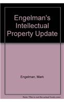 Engelman's Intellectual Property Update
