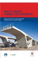 Precast Concrete: Towards Lean Construction