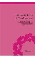 The Public Lives of Charlotte and Marie Stopes