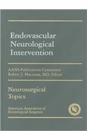 Endovascular Neurological Intervention