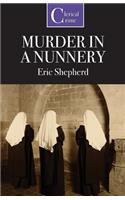 Murder in a Nunnery: (English)