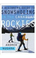 Beginner's Guide to Snowshoeing in the Canadian Rockies
