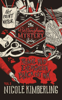 The Bellingham Mystery Series Volume 1: (1 Bellingham Mystery)