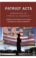 Patriot Acts: Narratives of Post-9/11 Injustice