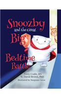 Snoozby and the Great Big Bedtime Battle