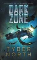 Dark Zone: Galahad Series Book Four