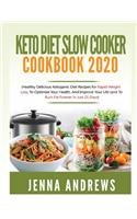 Keto Diet Slow Cooker Cookbook 2020