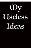 My Useless Ideas: Blank Lined Journal