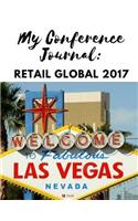 My Conference Journal - Retail Global 2017 Las Vegas