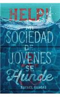 Help! Mi Sociedad de Jovenes se Hunde