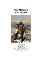 Arms Makers of West Virginia