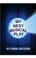 My Best Musical Play