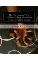 The Return of the Villain King Malcolm Final Trailer Book
