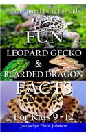 Fun Leopard Gecko and Bearded Dragon Facts for Kids 9-12