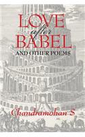 Love After Babel & Other Poems