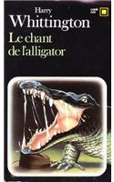 Chant de L Alligator