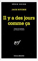 Il y a Des Jours Comme