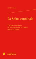 La Scene Cannibale
