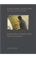Buddha's Brush, Buddha's Paste