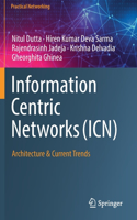 Information Centric Networks (Icn)
