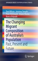 Changing Migrant Composition of Australia's Population