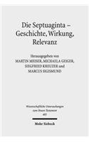 Die Septuaginta - Geschichte, Wirkung, Relevanz