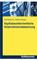 Kapitalmarktorientierte Unternehmensbewertung