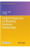 Adaptive Regression for Modeling Nonlinear Relationships