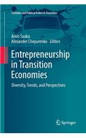 Entrepreneurship in Transition Economies