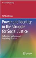 Power and Identity in the Struggle for Social Justice