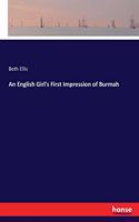 English Girl's First Impression of Burmah