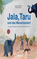Jala, Taru und das Menschendorf