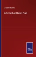 Eastern Lands, and Eastern People