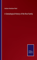 Genealogical History of the Rice Family
