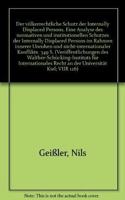 Der Volkerrechtliche Schutz Der Internally Displaced Persons